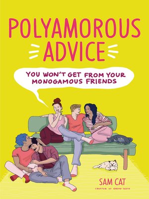Polyamorous Advice You Won't Get from Your Monogamous Friends - ebook